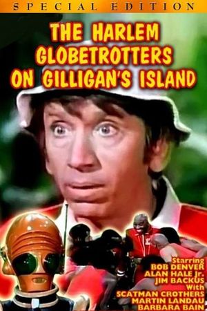 The Harlem Globetrotters on Gilligan's Island's poster