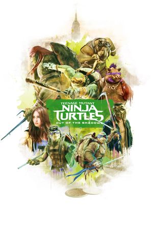 Teenage Mutant Ninja Turtles: Out of the Shadows's poster