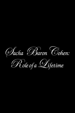 Sacha Baron Cohen: Role of a Lifetime's poster image