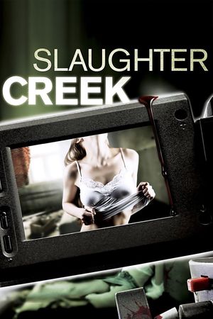 Slaughter Creek's poster