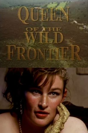 Queen of the Wild Frontier's poster