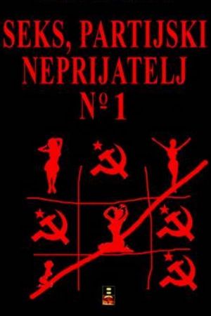 Sex-partijski neprijatelj br. 1's poster