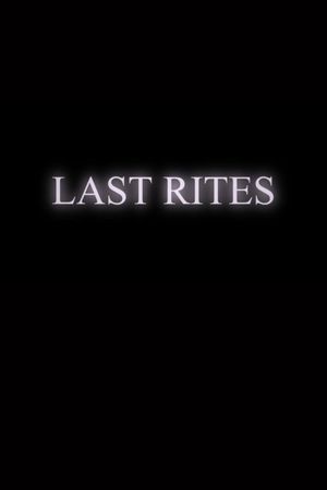 Last Rites's poster