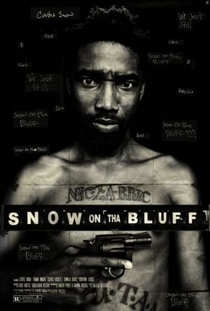 Snow on tha Bluff's poster