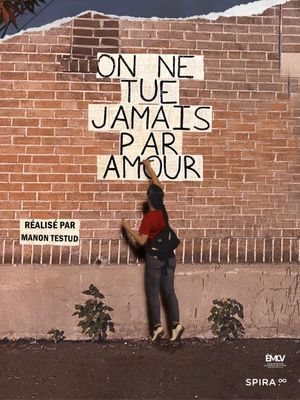 On ne tue jamais par amour's poster