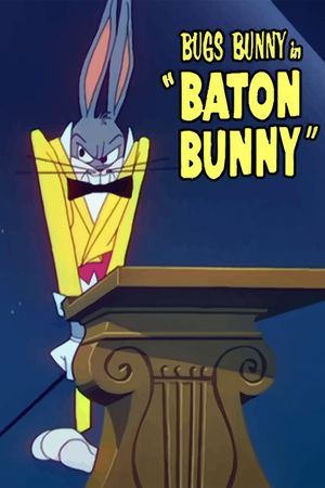 Baton Bunny's poster