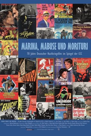Marina, Mabuse und Morituri - 70 Jahre Deutscher Nachkriegsfilm im Spiegel der CCC's poster