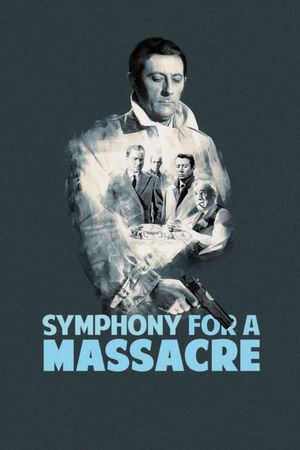 Symphonie pour un massacre's poster