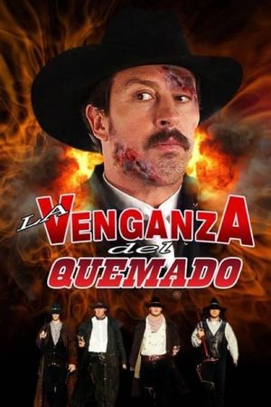 La venganza del quemado's poster