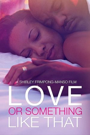 Love or Something Like That's poster image