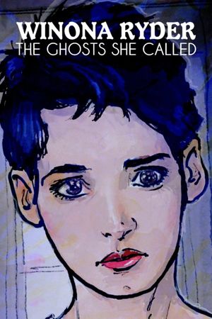 Winona Ryder: The Ghosts She Called's poster