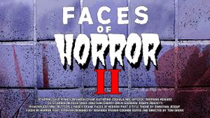 Faces of Horror Part II's poster