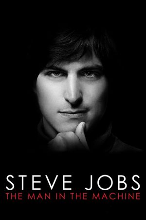 Steve Jobs: The Man in the Machine's poster image