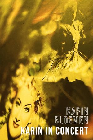 Karin Bloemen: Karin in Concert's poster image