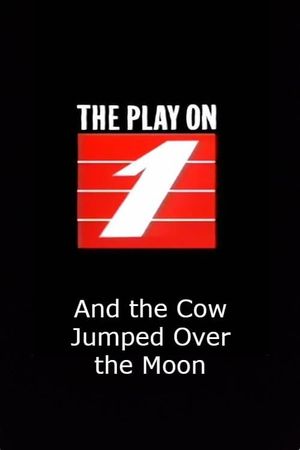 And the Cow Jumped Over the Moon's poster image