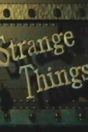 Strange Things's poster image