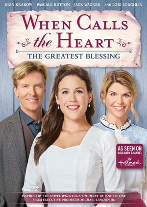 When Calls the Heart: The Greatest Blessing's poster