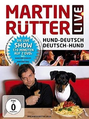 Martin Rütter - Hund-Deutsch/Deutsch-Hund's poster