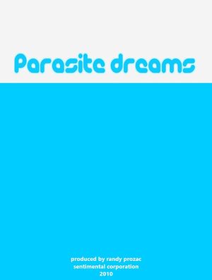Parasite Dreams's poster