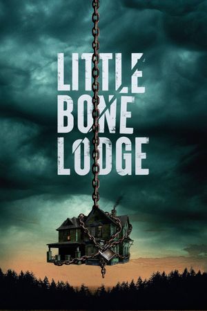 Little Bone Lodge's poster