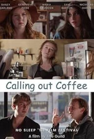 Calling Out Coffee's poster