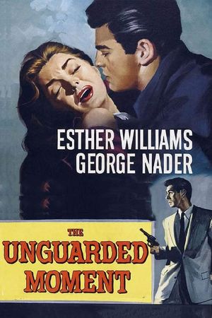 The Unguarded Moment's poster