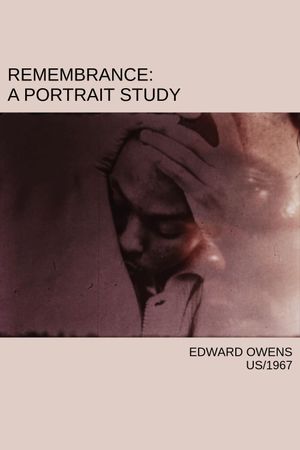 Remembrance: A Portrait Study's poster