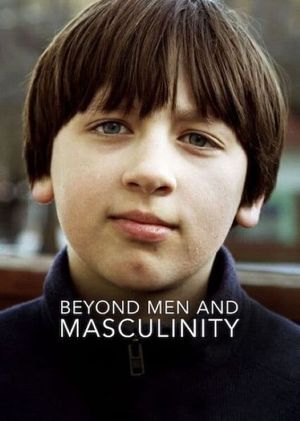 Beyond Men and Masculinity's poster