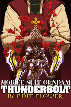 Mobile Suit Gundam Thunderbolt: Bandit Flower's poster