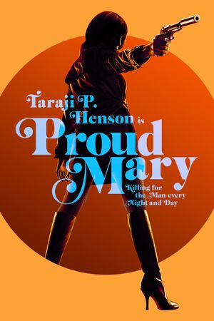 Proud Mary's poster