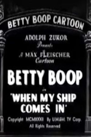 When My Ship Comes In's poster