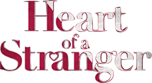 Heart of a Stranger's poster