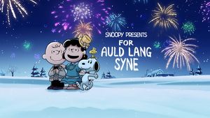 Snoopy Presents: For Auld Lang Syne's poster