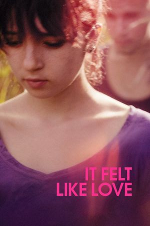 It Felt Like Love's poster