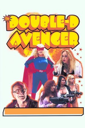 The Double-D Avenger's poster