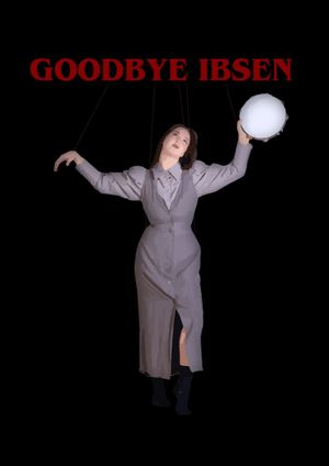 Goodbye Ibsen's poster