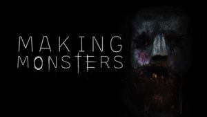 Making Monsters's poster