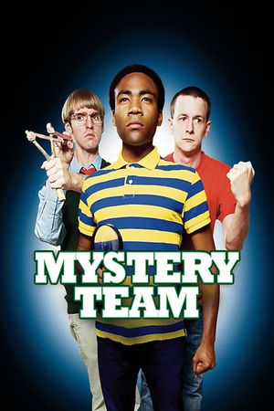 Mystery Team's poster