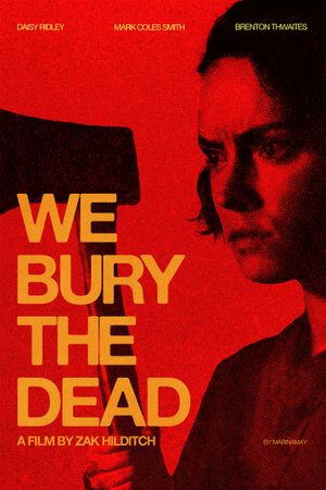 We Bury the Dead's poster