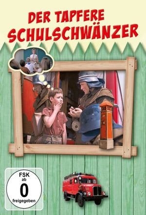 Der tapfere Schulschwänzer's poster