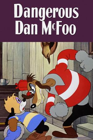 Dangerous Dan McFoo's poster