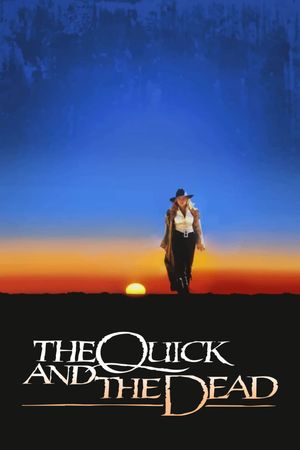 The Quick and the Dead's poster