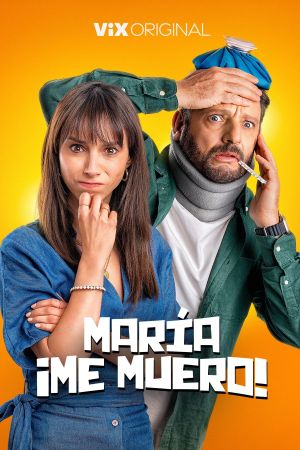 María, Me Muero's poster