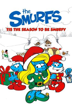 The Smurfs: 'Tis the Season to Be Smurfy's poster