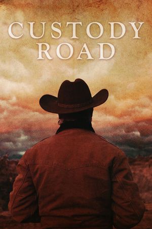 Custody Road's poster