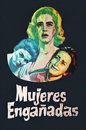 Mujeres engañadas's poster