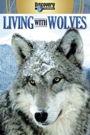 Living with Wolves's poster