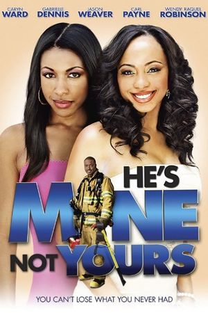 He's Mine Not Yours's poster