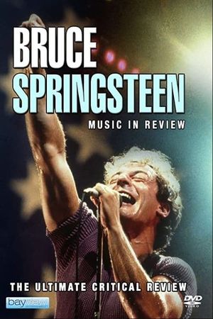 Bruce Springsteen: Music in Review's poster