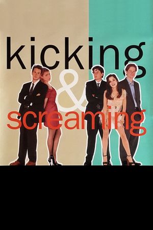 Kicking and Screaming's poster